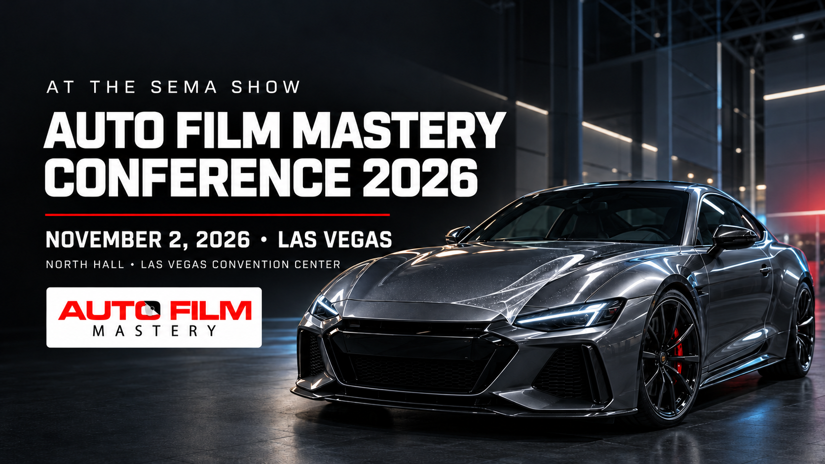 The 2026 Auto Film Mastery Conference Heads to SEMA for Exclusive One-Day Automotive Growth Event in Las Vegas
